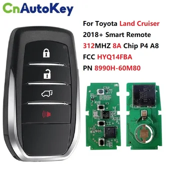 CN007167 Следпродажбено обслужване FCC HYQ14FBA 312MHZ За 2018+ За Toyota Land Cruiser Remote Part NUmber 8990H 60M80