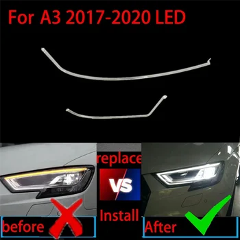 За Audi A3 S3 LED 2016-2018 DRL фарове светлина ръководство табела през деня работи светлина тръба кола работи светлина бар надясно